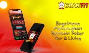 Bagaimana Memutuskan Bermain Poker For A Living